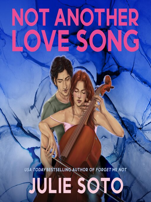 Title details for Not Another Love Song by Julie Soto - Wait list